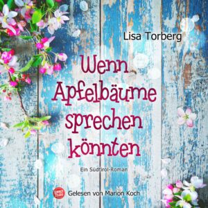 Wenn Apfelbäume sprechen könnten Hörbuchcover